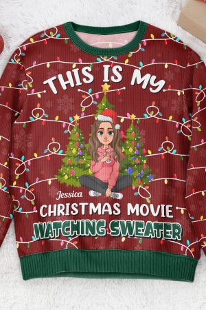 My Christmas Movie Watching Sweater - Personalized Ugly Sweater
