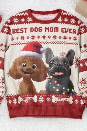 Best Dog Mom Ever - 3D Style - Personalized Ugly Sweater