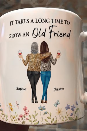 Floral Style It Takes A Long Time To Grow An Old Friend - Personalized Mug