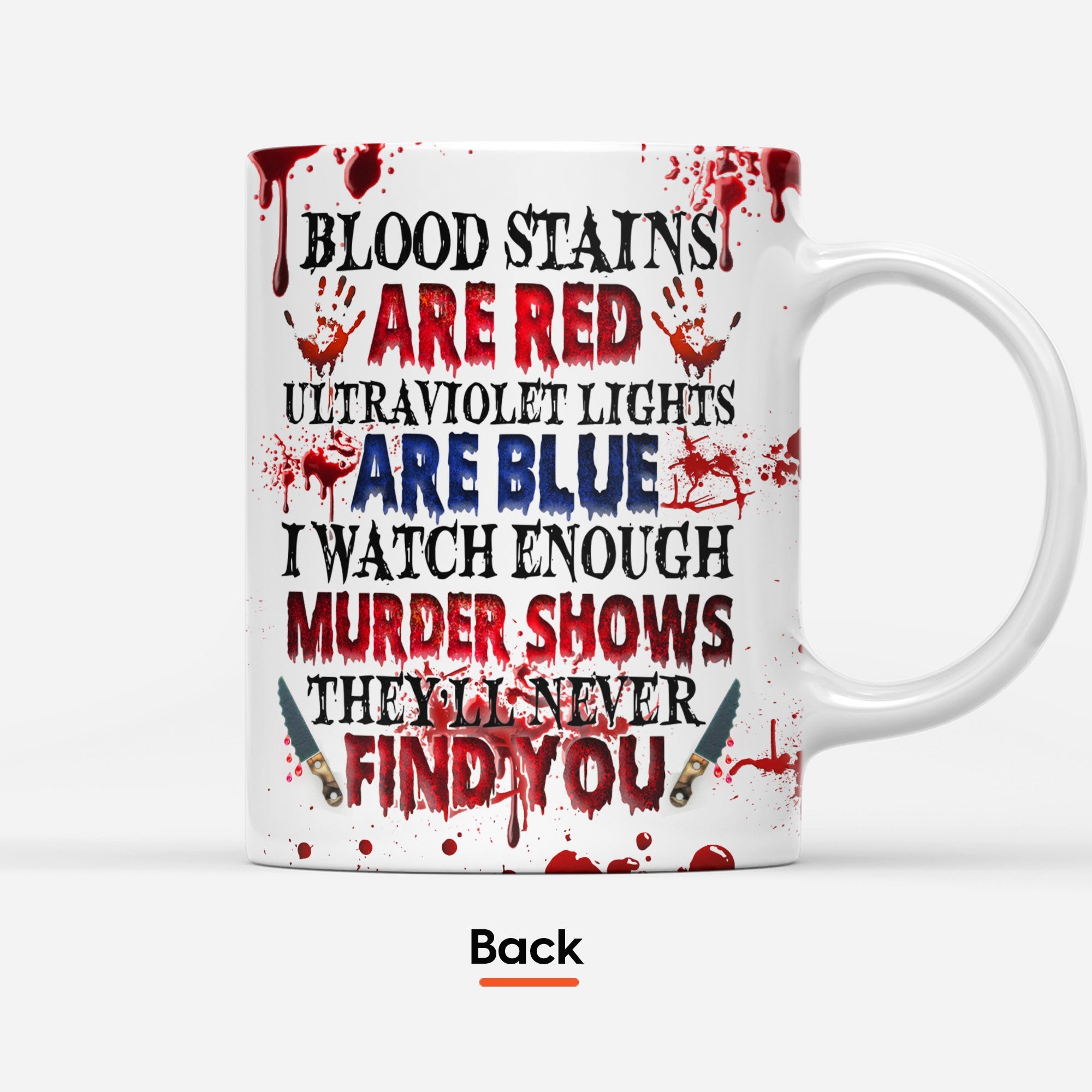 I Watch Enough Murder Shows - Personalized Mug - Image 4