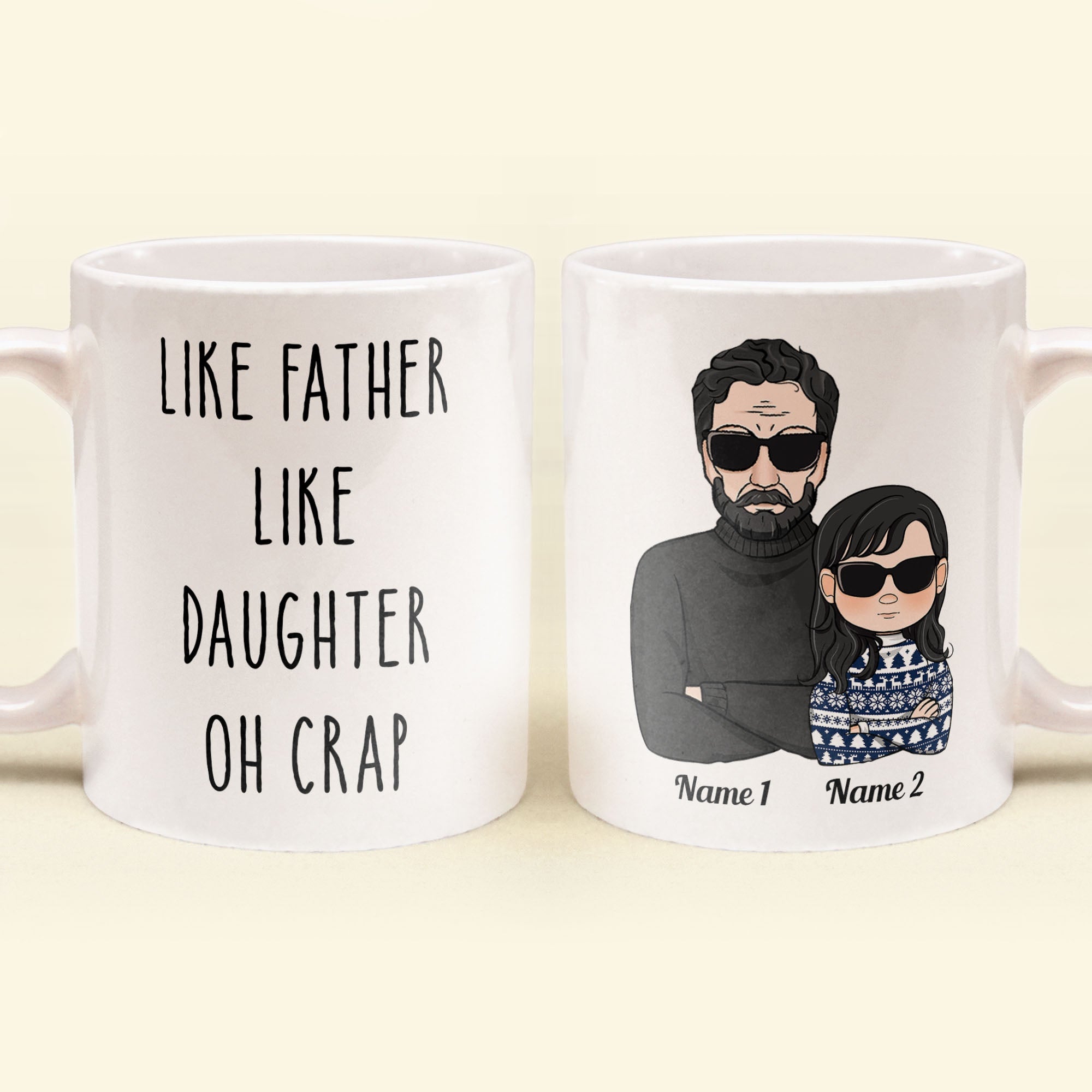 Like Father Like Daughter Oh Crap - Personalized Mug